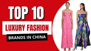 Luxury Fashion Brands in China