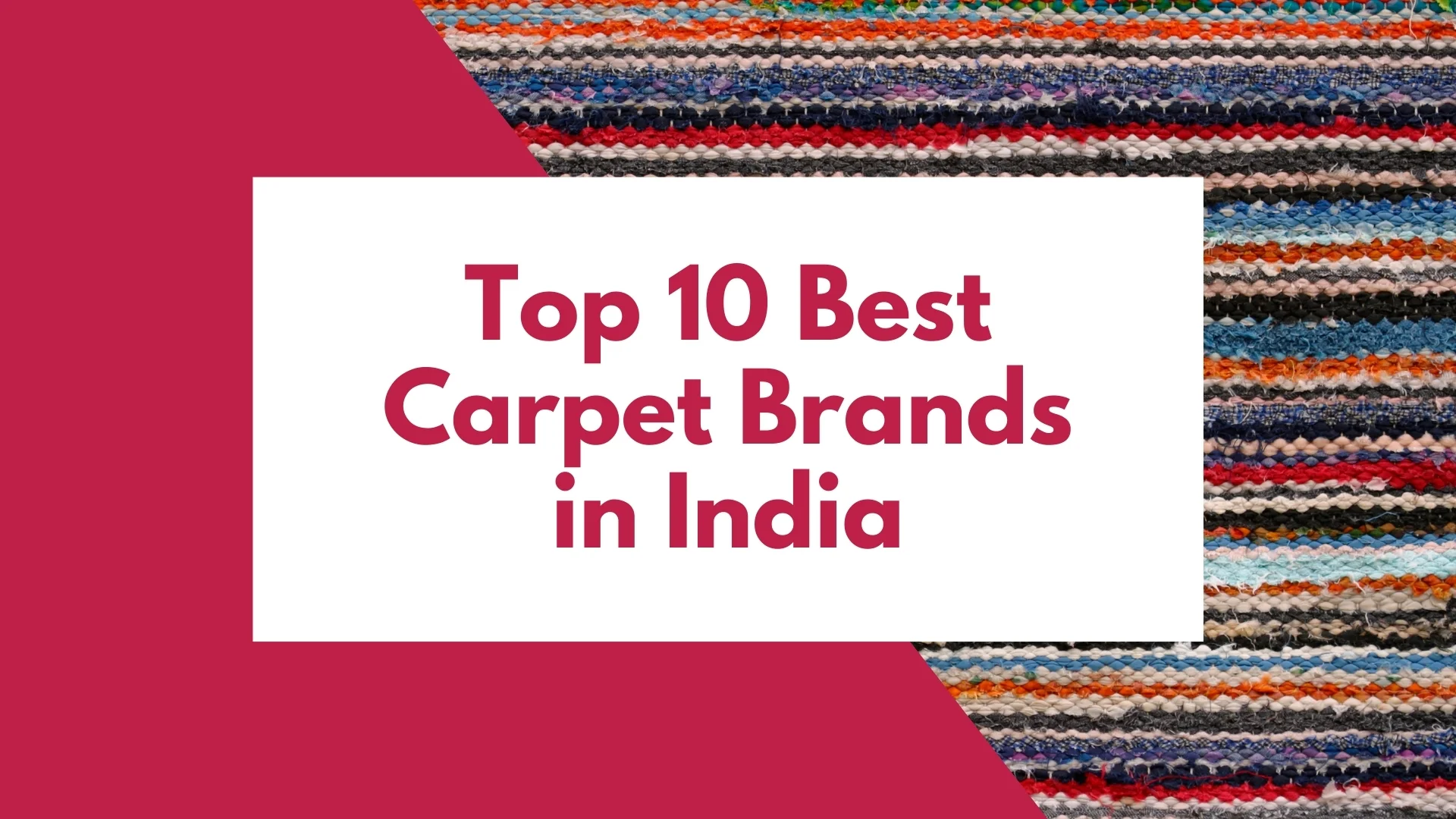 Top 10 Best Carpet Brands in India