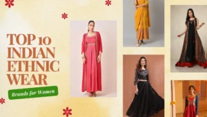 Indian Ethnic Wear Brands