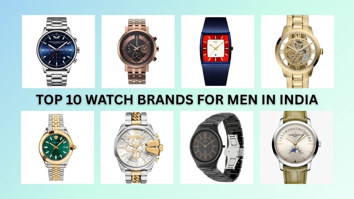 Top 10 Watch Brands