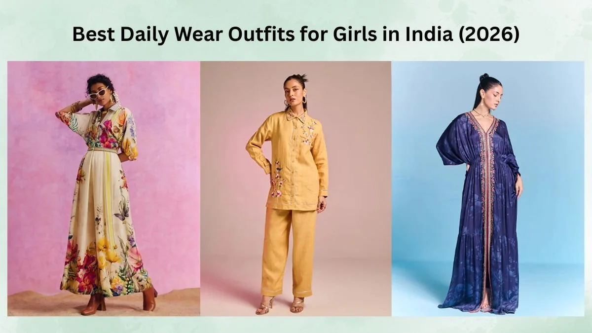 Daily Wear Outfits for Girls